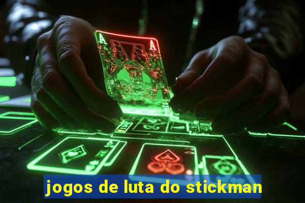 jogos de luta do stickman